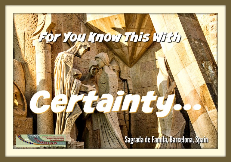 For You Know This With Certainty.